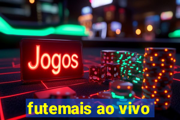 futemais ao vivo